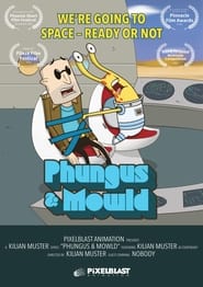 Phungus  Mowld' Poster