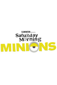 Saturday Morning Minions' Poster