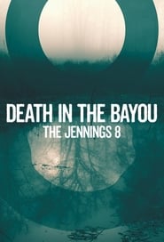 Death in the Bayou The Jennings 8' Poster