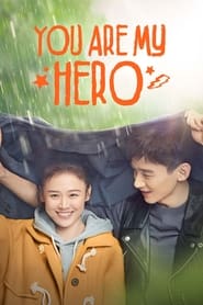 You Are My Hero' Poster