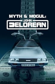 Myth  Mogul John DeLorean' Poster