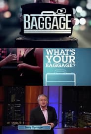 Streaming sources forBaggage