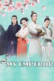 Oh My Emperor' Poster