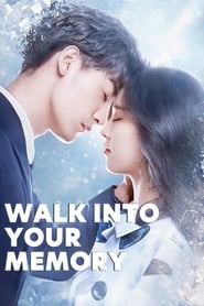 Walk Into Your Memory' Poster