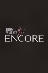 BET Presents The Encore' Poster