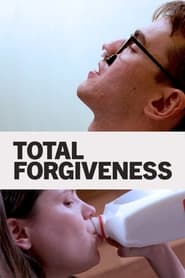 Total Forgiveness' Poster