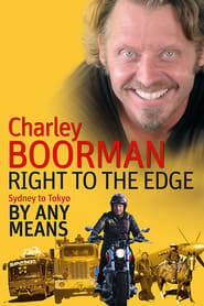 Charley Boorman Sydney to Tokyo by Any Means