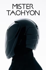 Mister Tachyon' Poster