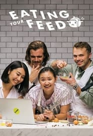 Eating Your Feed' Poster