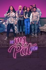 Streaming sources forThe Ms Pat Show