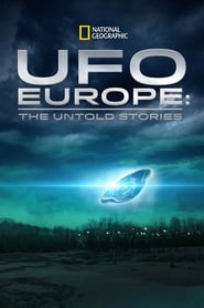 Streaming sources forUFO Europe The Untold Stories