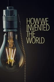 How We Invented the World' Poster