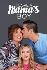 I Love a Mamas Boy' Poster