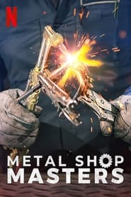 Metal Shop Masters' Poster