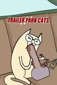 Trailer Park Cats' Poster