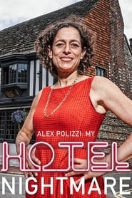 Alex Polizzi My Hotel Nightmare' Poster