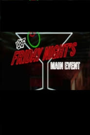 WWF Friday Nights Main Event' Poster