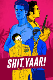 Shit Yaar' Poster