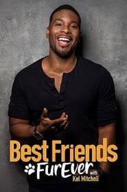 Best Friends Furever with Kel Mitchell' Poster
