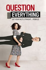 Question Everything' Poster