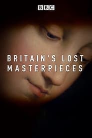 Britains Lost Masterpieces' Poster
