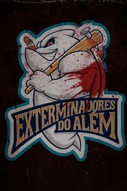 Exterminadores do Alm' Poster