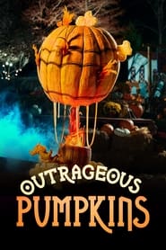 Outrageous Pumpkins' Poster