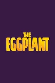 The Eggplant' Poster
