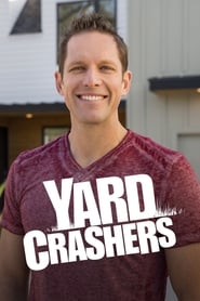 Yard Crashers' Poster