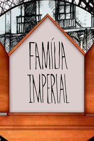 Famlia Imperial' Poster
