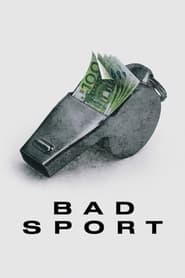 Bad Sport' Poster