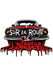Streaming sources forSur la route de lhorreur