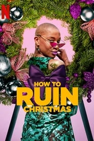 How to Ruin Christmas' Poster
