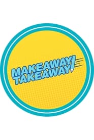Makeaway Takeaway' Poster