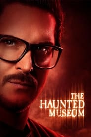 The Haunted Museum' Poster