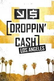 Droppin Cash Los Angeles' Poster