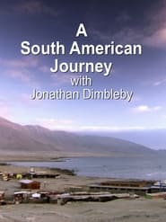 A South American Journey with Jonathan Dimbleby' Poster