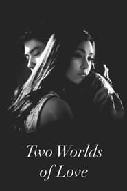 Two Worlds of love' Poster
