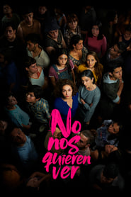 No Nos Quieren Ver' Poster