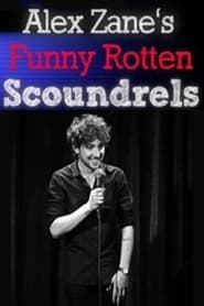 Alex Zanes Funny Rotten Scoundrels' Poster