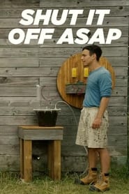 Shut It Off ASAP' Poster