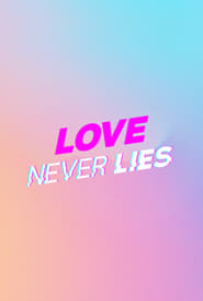 Love Never Lies' Poster