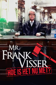 Mr Frank Visser hoe is het nu met' Poster