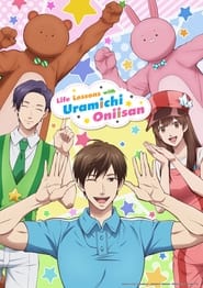 Streaming sources forLife Lessons with Uramichi Oniisan
