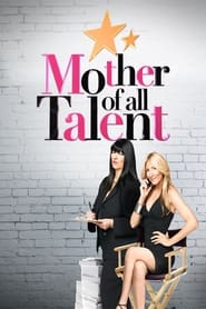 Mother of All Talent' Poster