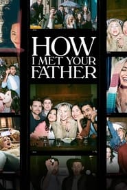 How I Met Your Father Poster