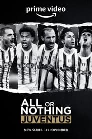 All or Nothing Juventus' Poster