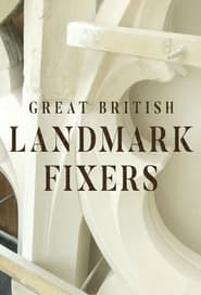 Great British Landmark Fixers