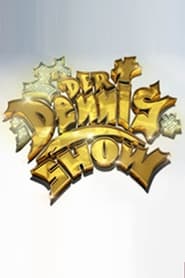 Der Dennis Show' Poster