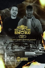The Best of All the Smoke with Matt Barnes and Stephen Jackson' Poster
